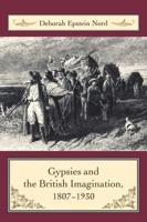Gypsies & The British Imagination, 1807-1930