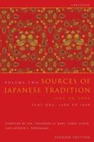 Sources of Japanese Tradition. Volume 2 1600 to 2000