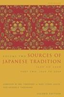 Sources of Japanese Tradition. Vol. 2. 1868 to 2000