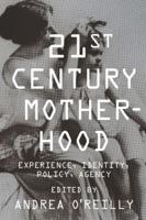 Twenty-First Century Motherhood