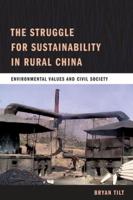 The Struggle for Sustainability in Rural China