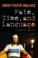 Fate, Time and Language