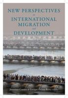 New Perspectives on Migration and Development