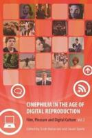 Cinephilia in the Age of Digital Reproduction Vol. 2