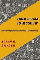 From Selma to Moscow