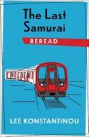 The Last Samurai Reread