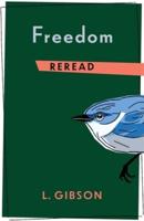 Freedom Reread