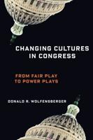 Changing Cultures in Congress