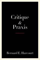 Critique and Praxis
