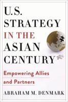 U.S. Strategy in the Asian Century