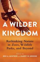 A Wilder Kingdom