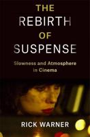 The Rebirth of Suspense in Cinema