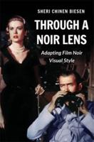 Through a Noir Lens