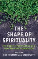 The Shape of Spirituality