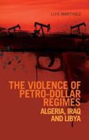 The Violence of Petro-Dollar Regimes