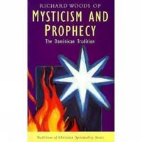 Mysticism and Prophecy