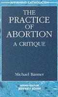 The Practice of Abortion