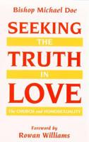 Seeking the Truth in Love