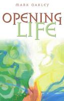 Opening Life