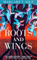 Roots and Wings