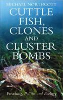 Cuttle Fish, Clones and Cluster Bombs