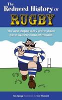 The Reduced History of Rugby