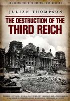 The Destruction of the Third Reich
