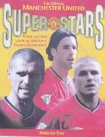 The Official Manchester United Superstars