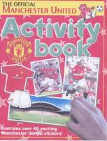 The Official Manchester United Activity Book