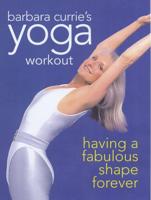 Barbara Currie's Yoga Workout