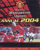 The Official Manchester United Annual 2004