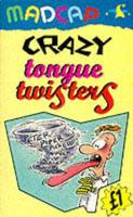 Crazy Tongue Twisters