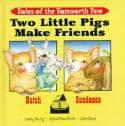 Two Little Pigs Make Friends