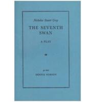 The Seventh Swan. Play