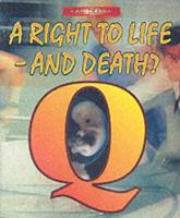 A Right to Life - And Death?