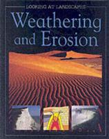 Weathering and Erosion