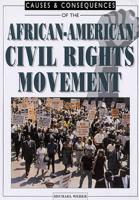 Causes and Consequences of the African-American Civil Rights Movement