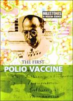 The First Polio Vaccine