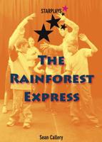 The Rainforest Express