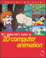 The Animator's Guide to 2D Computer Animation