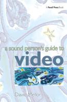 A Sound Person's Guide to Video