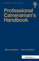 Professional Cameraman's Handbook, The