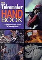 The Videomaker Handbook