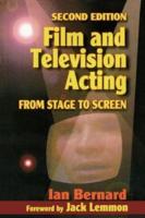 Film and Television Acting : From stage to screen