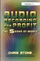 Audio Recording for Profit : The Sound of Money