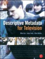 Descriptive Metadata for Television