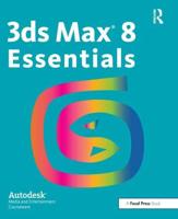 Autodesk 3Ds Max 8 Essentials