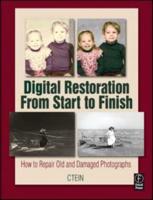 Digital Restoration from Start to Finish
