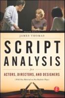 Script Analysis for Actors, Directors, and Designers