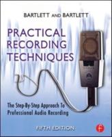 Practical Recording Techniques